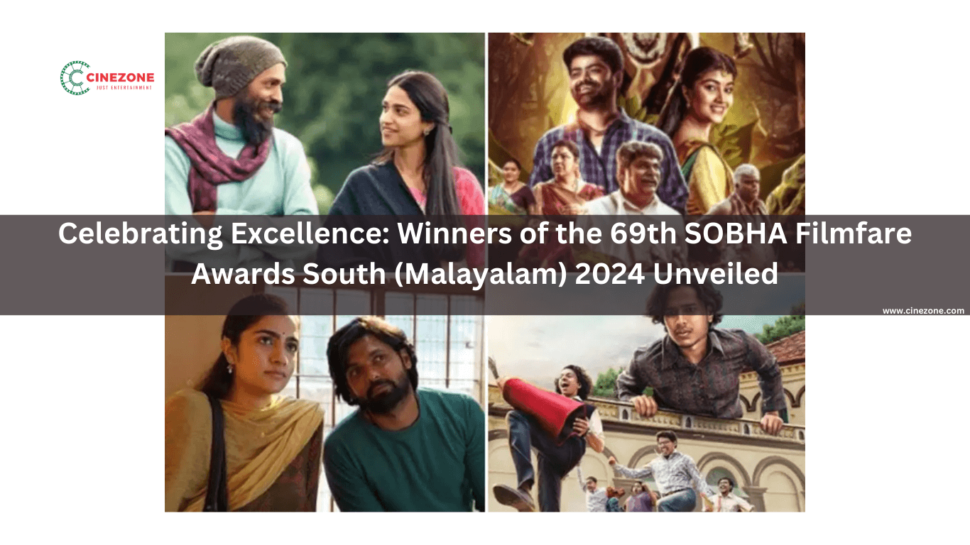 Celebrating Excellence: Winners of the 69th SOBHA Filmfare Awards South (Malayalam) 2024 Unveiled